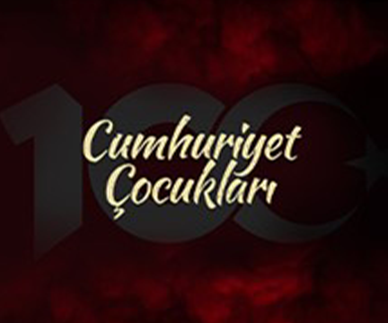 CUMHURİYET ÇOCUKLARI